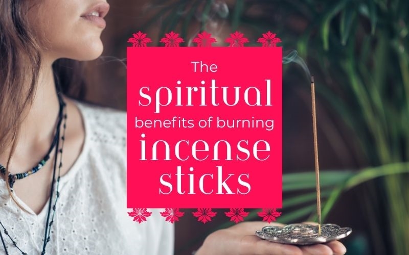 The Spiritual Benefits of Burning Incense Sticks