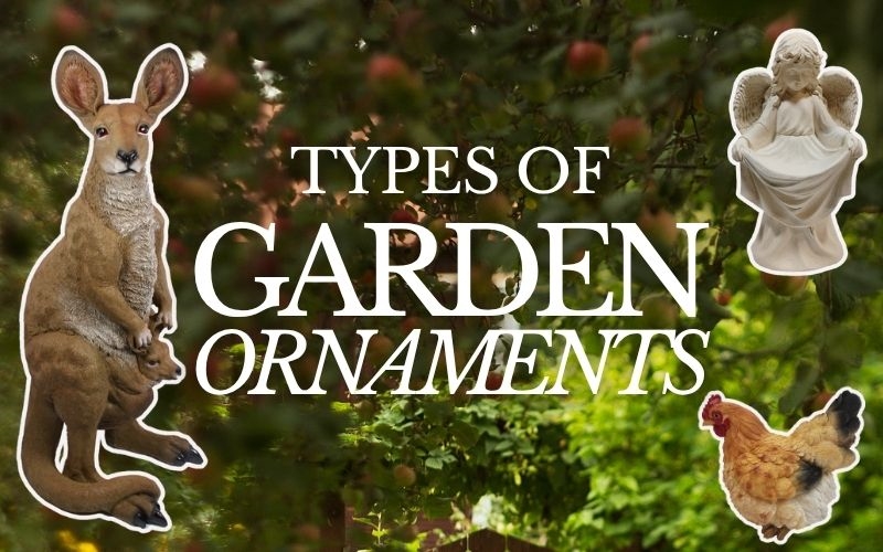 Types of Garden Ornaments