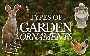 Types of Garden Ornaments